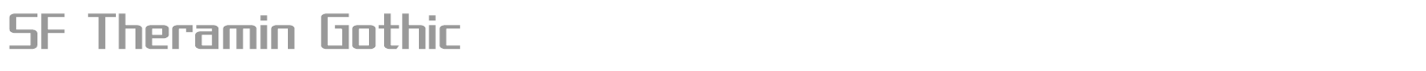 SF Theramin Gothic font preview
